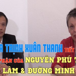 Luật sư của Trịnh Xuân Thanh tiết lộ số phận Nguyễn Phú Trọng, nghi phạm Thượng tướng Tô Lâm, Trung tướng Đường Minh Hưng