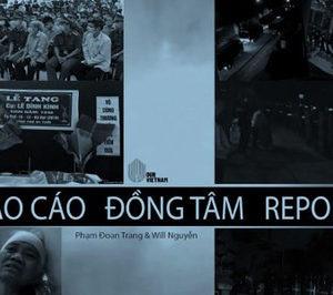 “Dong Tam Report to document the Vietnamese Communist Government’s crime and advocate internationally for an independent investigation”