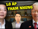 Cần kiểm soát chính sách Chống tham nhũng để nuôi tham nhũng của Tổng Bí thư Trọng