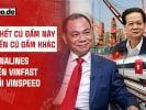 CHƯA HẾT CÚ ĐẤM NÀY ĐẾN CÚ ĐẤM KHÁC: VINALINES ĐẾN VINFAST RỒI VINSPEED 