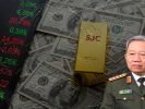 VÀNG VÀ USD TĂNG KỶ LỤC, LẠM PHÁT BÙNG NỔ – BI KỊCH KHI TƯỚNG CÔNG AN ĐIỀU HÀNH KINH TẾ