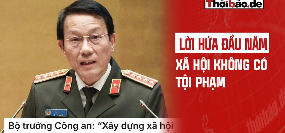 LỜI HỨA ĐẦU NĂM: “XÃ HỘI KHÔNG CÓ TỘI PHẠM”
