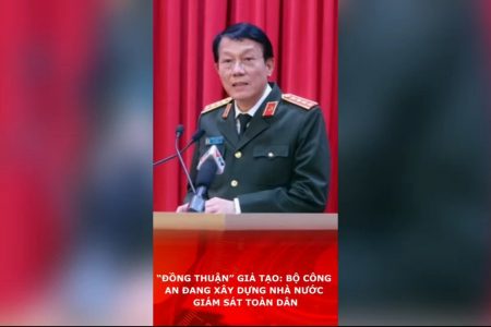 “Đồng Thuận” Giả Tạo: Bộ Công An Đang Xây Dựng Nhà Nước Giám Sát Toàn Dân.