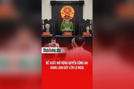 Đề xuất mở rộng quyền công an: Đang làm dấy lên lo ngại.