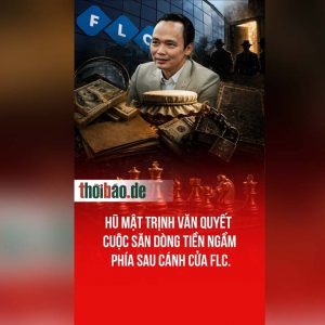 Hũ mật Trịnh Văn Quyết – Cuộc săn dòng tiền ngầm phía sau cánh cửa FLC.