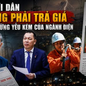 Người dân đang phải trả giá cho những yếu kém của ngành điện