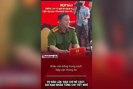 Vụ Đăk Lăk: Báo chí né CSGT, soi nạn nhân từng chi tiết nhỏ.