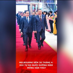 Melbourne đêm 30 tháng 4: Khi tự do nuôi dưỡng mầm mống hận thù?