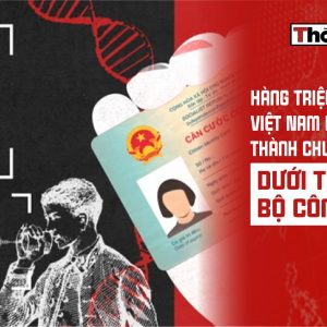 Hàng triệu công dân Việt Nam bỗng chốc thành chuột bạch dưới tay Bộ Công An