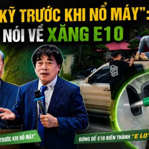 „Lắc kỹ trước khi nổ máy“: Khi nói về xăng E10