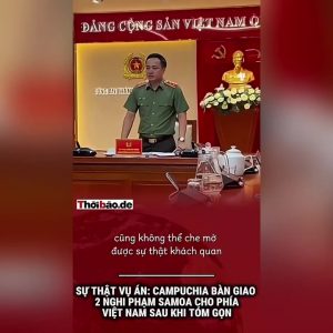 Sự thật vụ án: Campuchia bàn giao hai nghi phạm Samoa cho phía Việt Nam sau khi tóm gọn