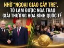 Nhờ “ngoại giao cây tre”, Tô Lâm được Nga trao giải thưởng hòa bình quốc tế