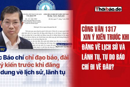 Công văn 1317: Xin ý kiến trước khi đăng về lịch sử và lãnh tụ, tự do báo chí đi về đâu?