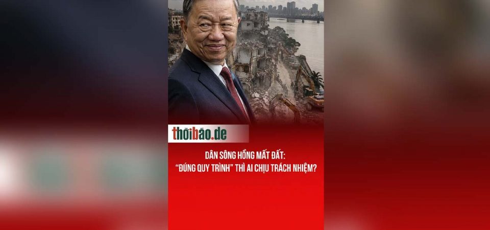 Dân sông hồng mất đất: “Đúng quy trình” thì ai chịu trách nhiệm?