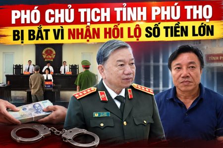 Phó chủ tịch tỉnh Phú Thọ bị bắt vì nhận hối lộ số tiền lớn
