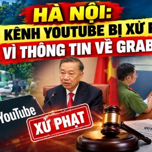 Hanoï : un créateur de chaîne YouTube sanctionné pour des informations concernant Grab