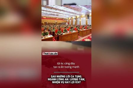 Sau những lời ca tụng ngành công an: Lương tâm, nhiệm vụ hay lợi ích?
