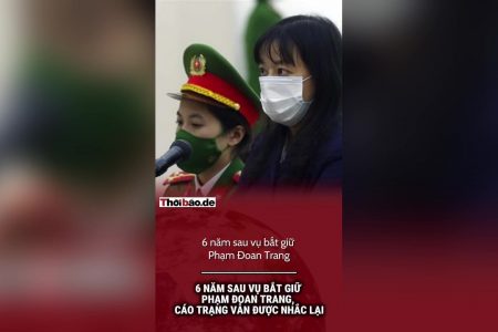 Seis años después de la detención de Phạm Đoan Trang, se vuelve a recordar el escrito de acusación
