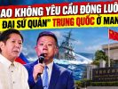“Sao không yêu cầu đóng luôn cả đại sứ quán” Trung Quốc ở Manila?