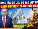 Trung tâm dữ liệu đổ vào Việt Nam: Chưa kịp “hot” đã lo thiếu điện
