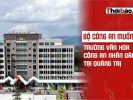 Bộ Công an muốn lập trường văn hóa Công an nhân dân tại Quảng Trị